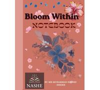 Bloom Within: A Soft Floral Lined Notebook for Women with Structured Pages for Notes and Planning.