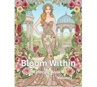 Bloom Within: Coloring Book