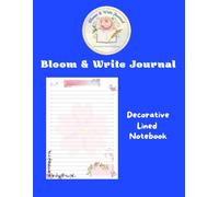 Bloom & Write Journal: Decorative Lined Notebook: 100 Pages of Wide-Ruled Paper with Cute Pink & Floral Design Border for School, College, Note Taking, and Creative Writing - 8.5" x 11" Large Size