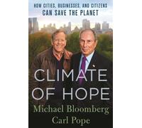 Bloomberg, Michael,Pope, Carl Carl Pope Michael Bloo Climate of Hope (Tascabile)