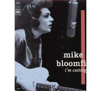Bloomfield, Michael - I'm Cutting Out