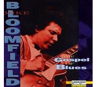 Mike Bloomfield - Gospell Of Blues