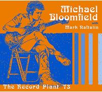 Bloomfield, Naftalin - The Record Plant '73