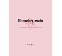 Blooming Again: A Healing Coloring Book for Inner Peace