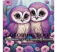 Blooming - Cute Animal Friends: Coloring Book