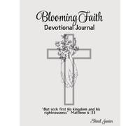 Blooming Faith: A Young Devotional Journal