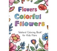 Blooming Flowers Coloring Book for Kids