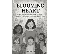 Blooming Heart: Empowering Poetry Series for Self-Worth and Speaking Out