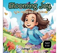Blooming Joy: Volume 2: A Spring Coloring Adventure for Kids Ages 5-10 with 32 Unique Pages of Fun Springtime Designs