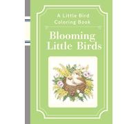 Blooming Little Birds: A Little Bird Coloring Book