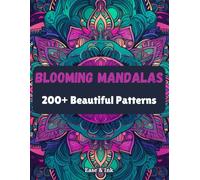 Blooming Mandalas - 200+ Beautiful Designs to Color | Relaxing Coloring Book for Adults: Over 200 floral mandalas to color | 8.5 x 11 inch book with ... adults seeking relaxation and stress relief