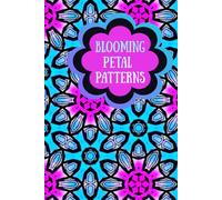 Blooming Petal Patterns: A Peaceful Journey Through Blooming Designs