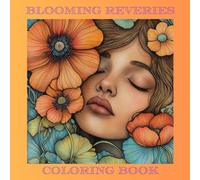 Blooming Reveries: Over 50 Elegant Floral Designs for Relaxation and Artistic Escape - Immerse yourself in graceful Art Nouveau inspired patterns that bring tranquility and inspiration to life
