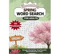 Blooming Spring Word Search for Adults: Large Print Relaxing Spring Themed Word Search Puzzles (Word Find Books for Adults)