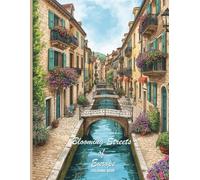 Blooming Streets of Europe Coloring Book: Flower-Filled Balconies, Sunny Lanes, and Fresh Spring Scenes for Relaxing Adult Coloring