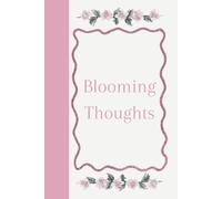 Blooming Thoughts: Let Your Ideas Blossom