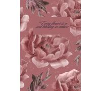 Blooming Thoughts Notebook: A Beautiful Flower Themed Journal for Writing,Notes,and Everyday Inspiration