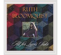 Bloomquist, Ruth - All For Loves Sake