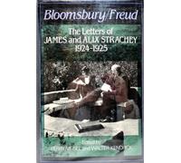 Bloomsbury/Freud: The Letters of James and Alix Strachey, 1924-25