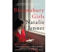 Bloomsbury Girls: The heart-warming novel of female friendship and dreams: The heart-warming bestseller of female friendship and dreams