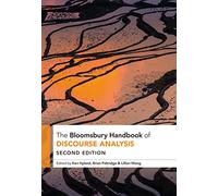 The Bloomsbury Handbook of Discourse Analysis (Bloomsbury Handbooks)