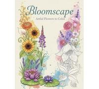 Bloomscape: Artful Flowers to Color