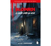 Blóðørn. Il canto sotto la neve