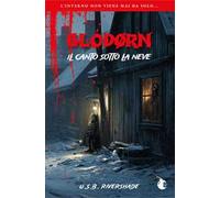 Blóðørn. Il canto sotto la neve