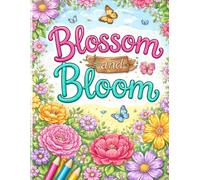 Blossom and Bloom