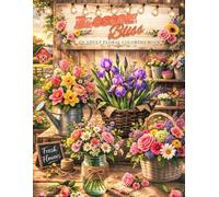 Blossom Bliss: An Adult Floral Coloring Book