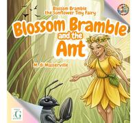 Blossom Bramble and the Ant