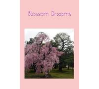 Blossom Dreams: Aesthetic Floral Notebook for Writing, Journaling, School Notes, Planning, Ideas, Reflection, and Everyday Inspiration