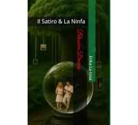 Blossom Dreams: Il Satiro & La Ninfa