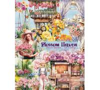 Blossom Haven: Flower Garden Cut and Collage Vibrant Floral Ephemera for Creative Journaling Bliss