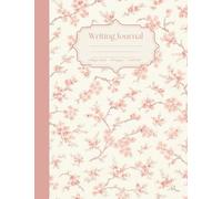 Blossom & Ink: A Soft Floral Writing Journal for Thoughts, Notes, Reflections, and Everyday Creativity: 150-Page College Ruled Notebook with Vintage ... Work, Mindfulness, and Daily Inspiration