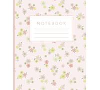 Blossom Pastels Composition Notebook: Cute Floral Design on Soft Pink Background - College Ruled, 110+ Pages, 7.5 x 9.25": Aesthetic Floral Notebook for School, Journaling, or Daily Notes - Soft Cover