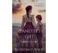 Blossom Turner Jeanette's Gift (Tascabile) Shenandoah Brides