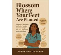 Blossom Wherever Your Feet Are Planted