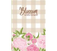 Blossom with Grace