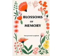 Blossoms of Memory