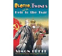 Blotto, Twinks and the Heir to the Tsar by Simon Brett (2016-08-04)
