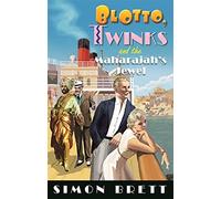 Blotto, Twinks and the Maharajah's Jewel