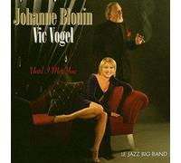 Blouin, Johanne & Vic Vogel - Until I Met You