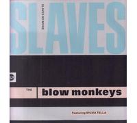 Blow Monkeys - Slaves no more (1989, feat. Sylvia Tella) / Vinyl single [Vinyl-Single 7'']