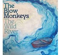 Blow Monkeys The - The Wild River