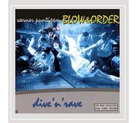 Blow & Order - Dive'N'Rave