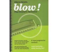 Blow! Play Chromatic Harmonica. A new progressive method + mp3 music files (qr code). ENGLISH TEXT ONLY