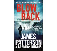 Blowback: James Patterson's Best Thriller in Years