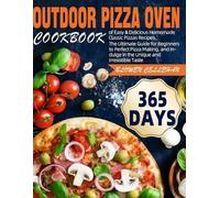 Blowen Cellehan Outdoor Pizza Oven Cookbook (Tascabile)