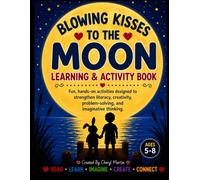 Blowing Kisses to the Moon - Learning and Activity Book